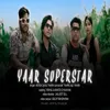 About Yaar Superstar Song